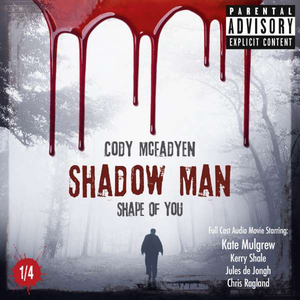 Shadow Man - Shape of You - The Smoky Barrett Audio Movie Series, Pt. 1/4 von Shadow Man Shadow Man - Shape of You - The Smoky Barrett Audio Movie Series, Pt. 1/4 von Shadow Man