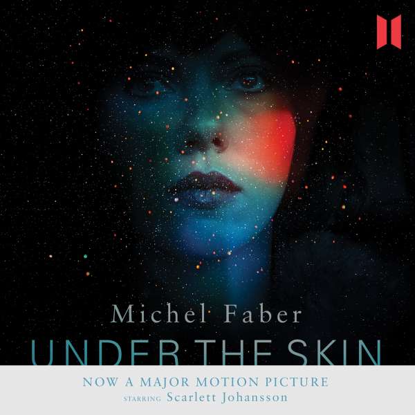 Under the Skin (Unabridged) von Michel Faber Under the Skin (Unabridged) von Michel Faber