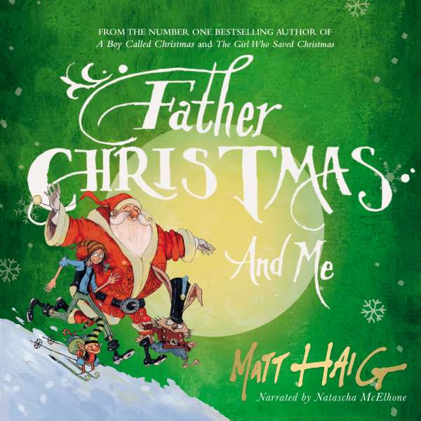 Father Christmas and Me (Unabridged) von Matt Haig Father Christmas and Me (Unabridged) von Matt Haig
