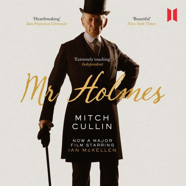 Mr Holmes (Unabridged) von Mitch Cullin Mr Holmes (Unabridged) von Mitch Cullin
