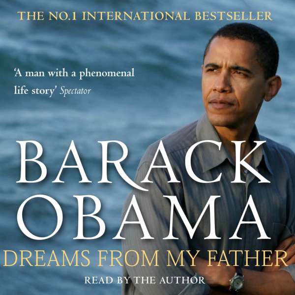 Dreams from My Father (Abridged) von Barack Obama Dreams from My Father (Abridged) von Barack Obama