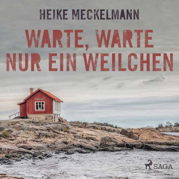 Warte, warte nur ein Weilchen (Ungekürzt) von Heike Meckelmann Warte, warte nur ein Weilchen (Ungekürzt) von Heike Meckelmann