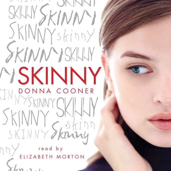 Skinny (Unabridged) von Donna Cooner Skinny (Unabridged) von Donna Cooner