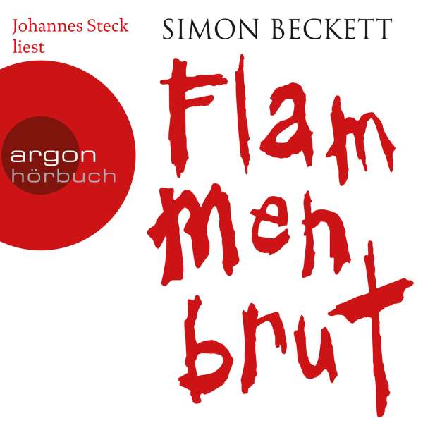 Flammenbrut (Gekürzte Lesung) von Simon Beckett Flammenbrut (Gekürzte Lesung) von Simon Beckett