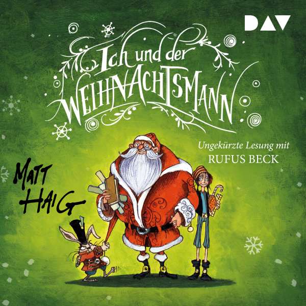 Ich und der Weihnachtsmann (Ungekürzt) von Matt Haig Ich und der Weihnachtsmann (Ungekürzt) von Matt Haig