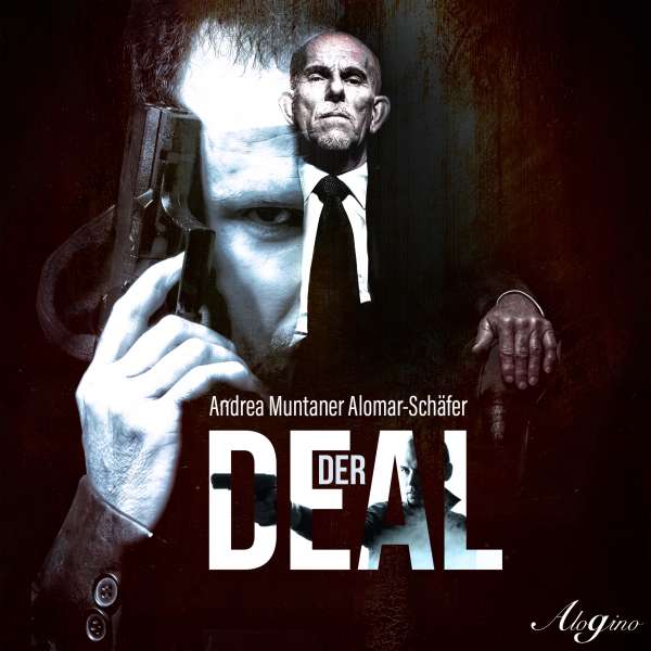 Der Deal von Andrea Muntaner Alomar-Schäfer Der Deal von Andrea Muntaner Alomar-Schäfer