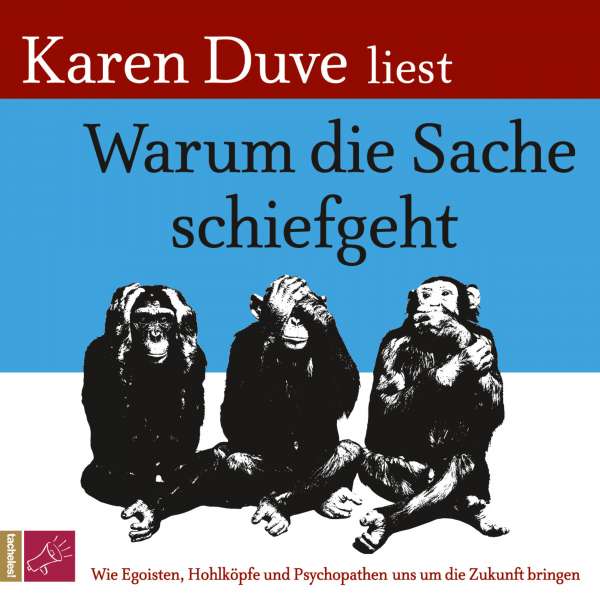 Warum die Sache schiefgeht von Karen Duve Warum die Sache schiefgeht von Karen Duve