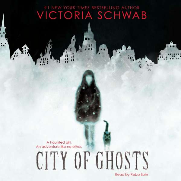 City of Ghosts (Unabridged) von Victoria Schwab City of Ghosts (Unabridged) von Victoria Schwab