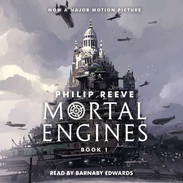 Mortal Engines - Mortal Engines, Book 1 (Unabridged) von Philip Reeve Mortal Engines - Mortal Engines, Book 1 (Unabridged) von Philip Reeve