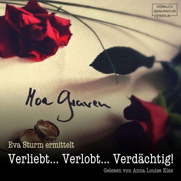 Verliebt... Verlobt... Verdächtig! - Eva Sturm, Band 1 (Ungekürzt) von Moa Graven Verliebt... Verlobt... Verdächtig! - Eva Sturm, Band 1 (Ungekürzt) von Moa Graven