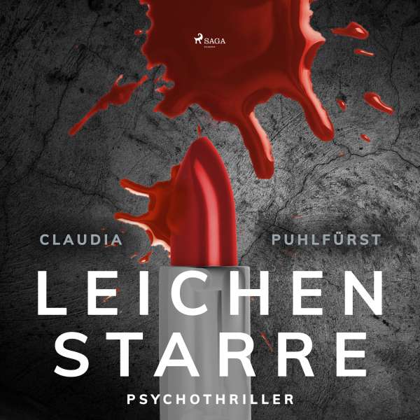 Leichenstarre (Ungekürzt) von Claudia Puhlfürst Leichenstarre (Ungekürzt) von Claudia Puhlfürst