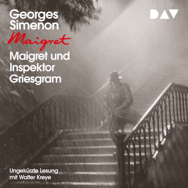 Maigret und Inspektor Griesgram (Ungekürzt) von Georges Simenon Maigret und Inspektor Griesgram (Ungekürzt) von Georges Simenon