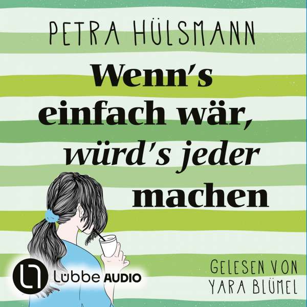 Wenn's einfach wär, würd's jeder machen - Hamburg-Reihe 5 (Ungekürzt) von Petra Hülsmann Wenn's einfach wär, würd's jeder machen - Hamburg-Reihe 5 (Ungekürzt) von Petra Hülsmann