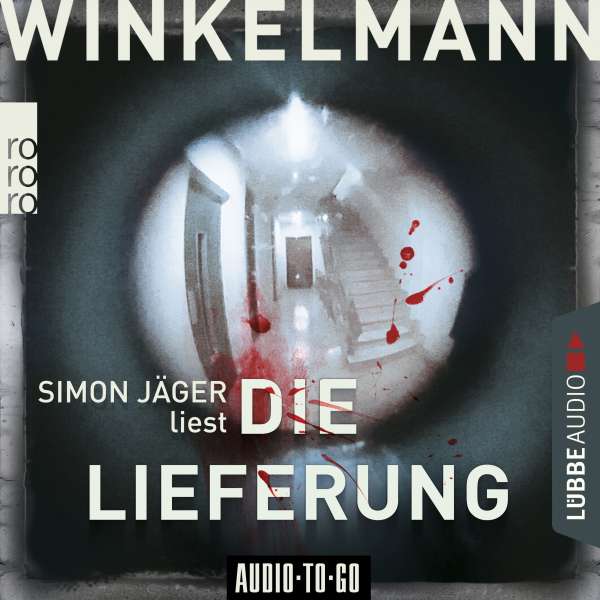 Die Lieferung (Gekürzt) von Andreas Winkelmann Die Lieferung (Gekürzt) von Andreas Winkelmann