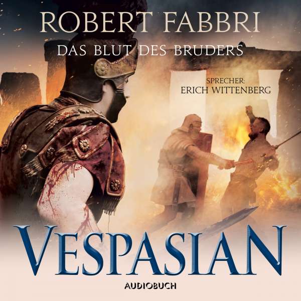 Das Blut des Bruders - Vespasian 5 (Ungekürzt) von Robert Fabbri Das Blut des Bruders - Vespasian 5 (Ungekürzt) von Robert Fabbri