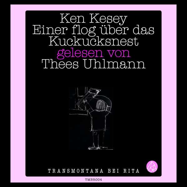 Einer flog über das Kuckucksnest (Ungekürzt) von Ken Kesey Einer flog über das Kuckucksnest (Ungekürzt) von Ken Kesey