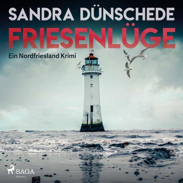 Friesenlüge - Ein Nordfriesland Krimi (Ungekürzt) von Sandra Dünschede Friesenlüge - Ein Nordfriesland Krimi (Ungekürzt) von Sandra Dünschede