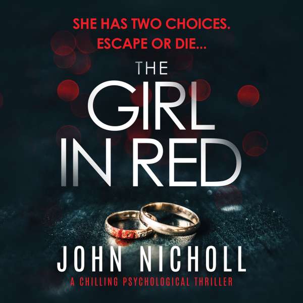 The Girl In Red (Unabridged) von John Nicholl The Girl In Red (Unabridged) von John Nicholl