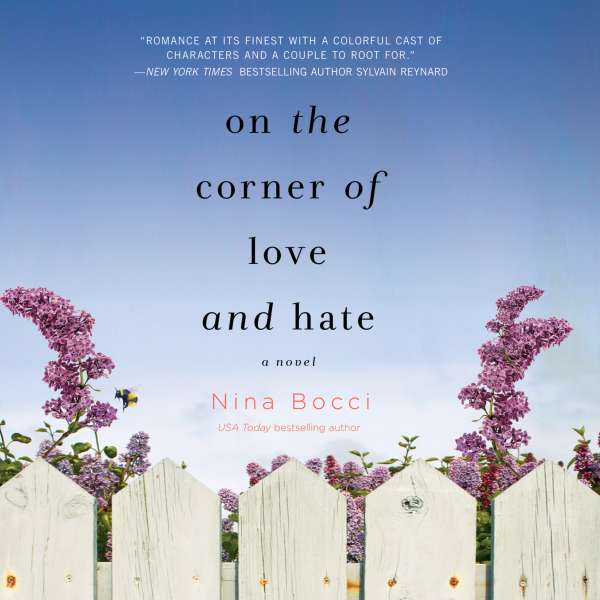 On the Corner of Love and Hate - Hopeless Romantics, Book 1 (Unabridged) von Nina Bocci On the Corner of Love and Hate - Hopeless Romantics, Book 1 (Unabridged) von Nina Bocci