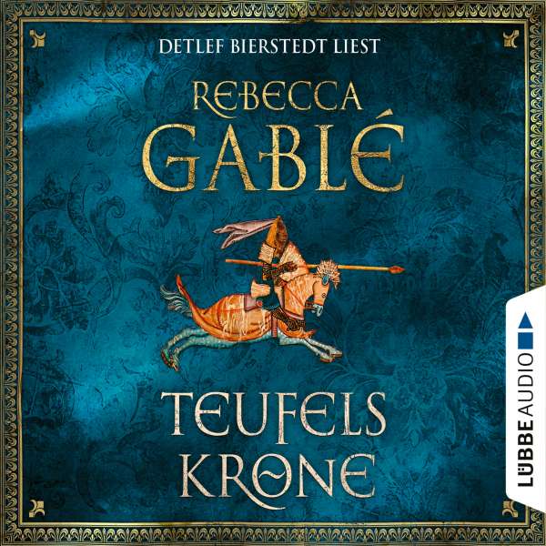 Teufelskrone - Waringham Saga 6 (Gekürzt) von Rebecca Gablé Teufelskrone - Waringham Saga 6 (Gekürzt) von Rebecca Gablé