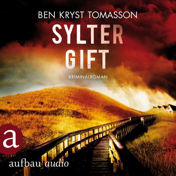Sylter Gift - Kari Blom ermittelt undercover, Band 4 (Ungekürzt) von Ben Kryst Tomasson Sylter Gift - Kari Blom ermittelt undercover, Band 4 (Ungekürzt) von Ben Kryst Tomasson