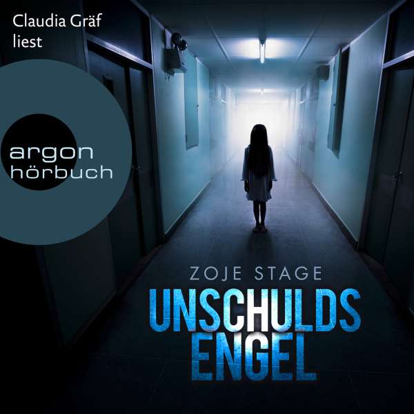 Unschuldsengel (Ungekürzte Lesung) von Zoje Stage Unschuldsengel (Ungekürzte Lesung) von Zoje Stage