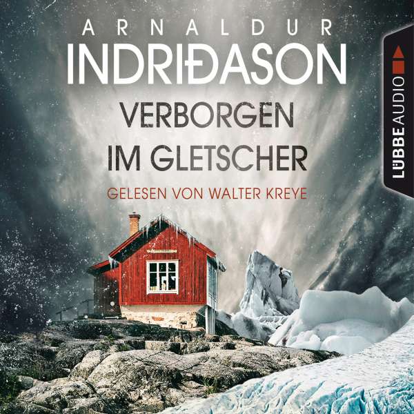 Verborgen im Gletscher - Island Krimi (Gekürzt) von Arnaldur Indriðason Verborgen im Gletscher - Island Krimi (Gekürzt) von Arnaldur Indriðason