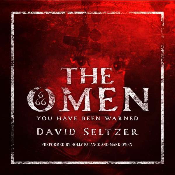 The Omen (Unabridged) von David Seltzer The Omen (Unabridged) von David Seltzer