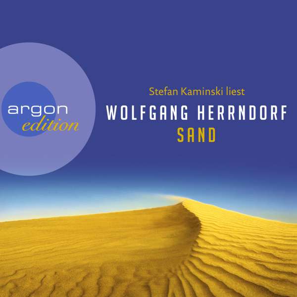 Sand (Ungekürzte Lesung) von Wolfgang Herrndorf Sand (Ungekürzte Lesung) von Wolfgang Herrndorf