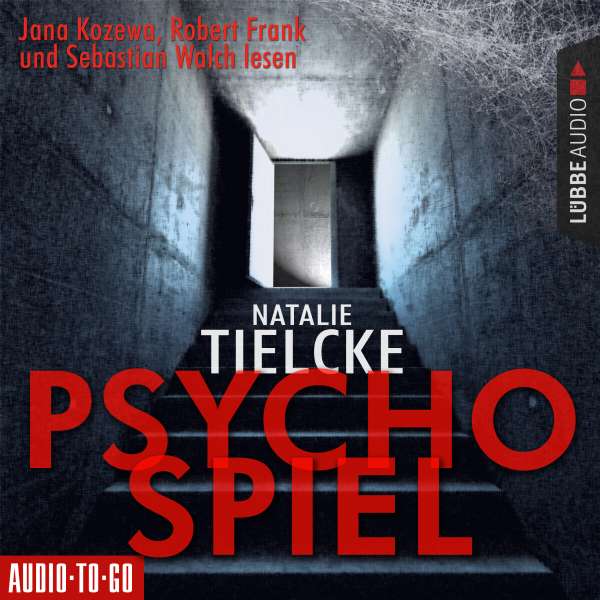 Psychospiel (Ungekürzt) von Natalie Tielcke Psychospiel (Ungekürzt) von Natalie Tielcke