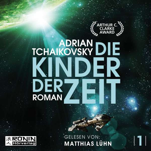 Die Kinder der Zeit - Die Zeit Saga, Band 1 (Ungekürzt) von Adrian Tchaikovsky Die Kinder der Zeit - Die Zeit Saga, Band 1 (Ungekürzt) von Adrian Tchaikovsky