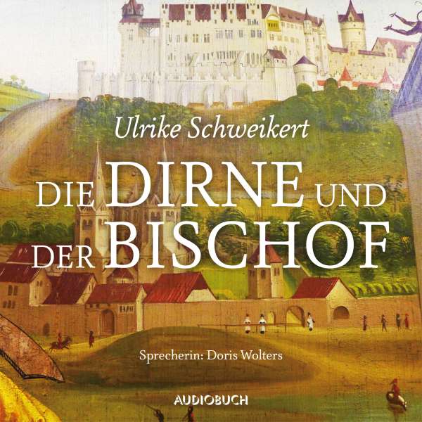 Die Dirne und der Bischof - Elisabeth 1 (Gekürzt) von Ulrike Schweikert Die Dirne und der Bischof - Elisabeth 1 (Gekürzt) von Ulrike Schweikert