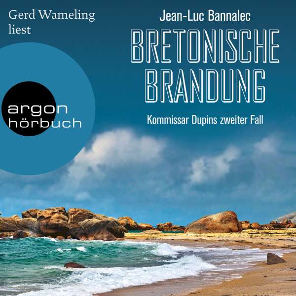 Bretonische Brandung - Kommissar Dupin ermittelt, Band 2 (Ungekürzte Lesung) von Jean-Luc Bannalec Bretonische Brandung - Kommissar Dupin ermittelt, Band 2 (Ungekürzte Lesung) von Jean-Luc Bannalec