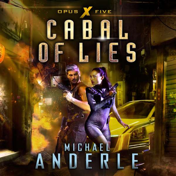 Cabal of Lies - Opus X, Book 5 (Unabridged) von Michael Anderle Cabal of Lies - Opus X, Book 5 (Unabridged) von Michael Anderle