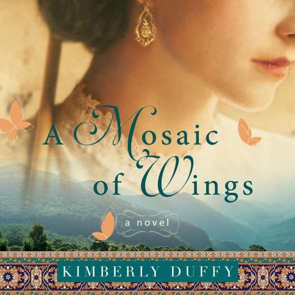 A Mosaic of Wings (Unabridged) von Kimberly Duffy A Mosaic of Wings (Unabridged) von Kimberly Duffy