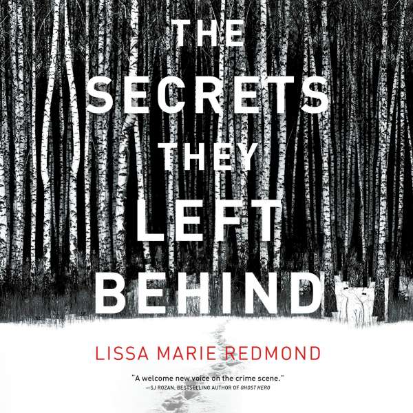 The Secrets They Left Behind (Unabridged) von Lissa Marie Redmond The Secrets They Left Behind (Unabridged) von Lissa Marie Redmond