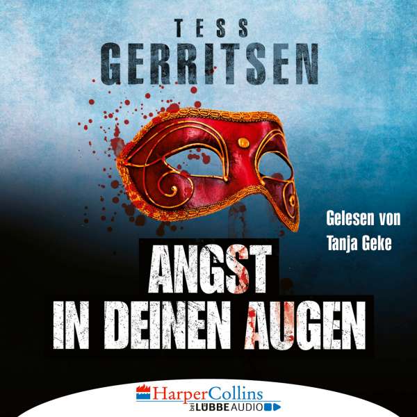 Angst in deinen Augen (Ungekürzt) von Tess Gerritsen Angst in deinen Augen (Ungekürzt) von Tess Gerritsen