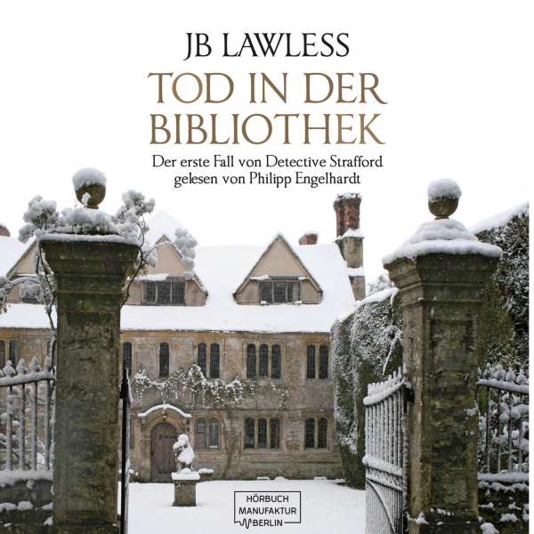 Tod in der Bibliothek (ungekürzt) von JB Lawless Tod in der Bibliothek (ungekürzt) von JB Lawless