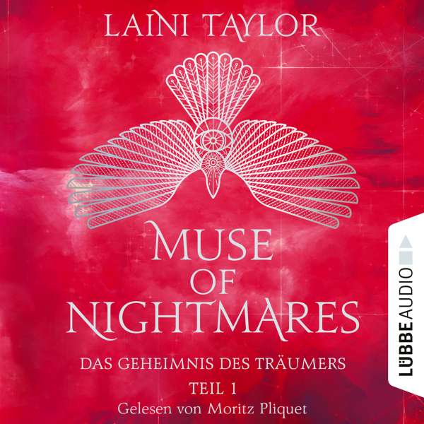 Das Geheimnis des Träumers - Muse of Nightmares, Teil 1 (Ungekürzt) von Laini Taylor Das Geheimnis des Träumers - Muse of Nightmares, Teil 1 (Ungekürzt) von Laini Taylor