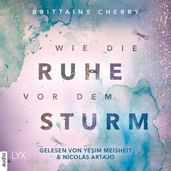 Wie die Ruhe vor dem Sturm - Chances-Reihe, Band 1 (Ungekürzt) von Brittainy C. Cherry Wie die Ruhe vor dem Sturm - Chances-Reihe, Band 1 (Ungekürzt) von Brittainy C. Cherry