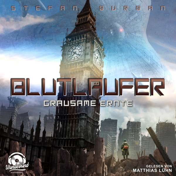 Grausame Ernte - Blutläufer, Band 1 (ungekürzt) von Stefan Burban Grausame Ernte - Blutläufer, Band 1 (ungekürzt) von Stefan Burban