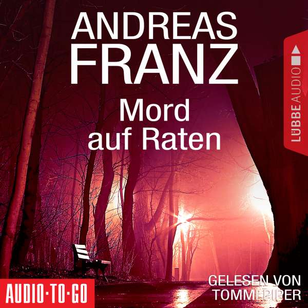 Mord auf Raten (Gekürzt) von Andreas Franz Mord auf Raten (Gekürzt) von Andreas Franz