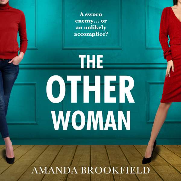 The Other Woman - An Unforgettable Page-turner of Love, Marriage and Lies (Unabridged) von Amanda Brookfield The Other Woman - An Unforgettable Page-turner of Love, Marriage and Lies (Unabridged) von Amanda Brookfield