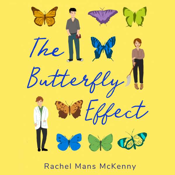 The Butterfly Effect (Unabridged) von Rachel Mans McKenny The Butterfly Effect (Unabridged) von Rachel Mans McKenny
