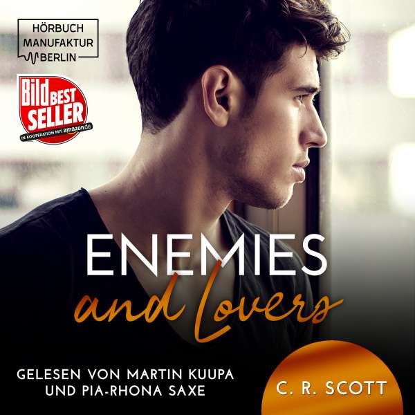 Enemies and Lovers (ungekürzt) von C. R. Scott Enemies and Lovers (ungekürzt) von C. R. Scott