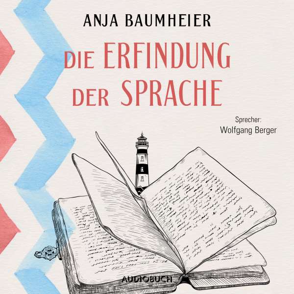 Die Erfindung der Sprache (Gekürzt) von Anja Baumheier Die Erfindung der Sprache (Gekürzt) von Anja Baumheier