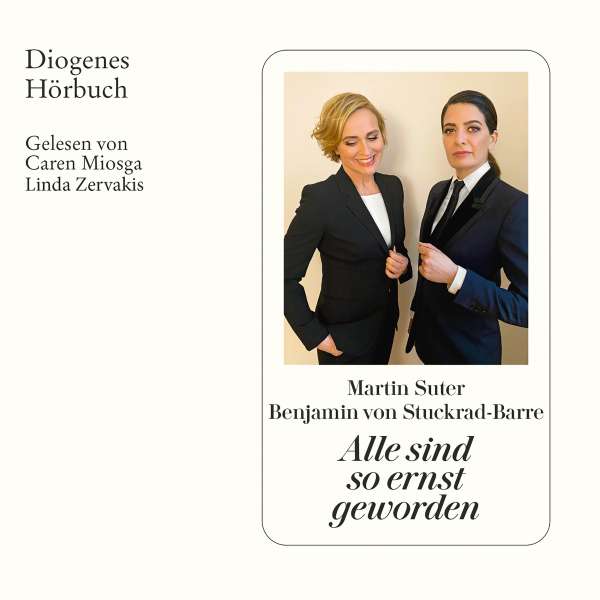 Alle sind so ernst geworden (Ungekürzt) von Martin Suter Alle sind so ernst geworden (Ungekürzt) von Martin Suter