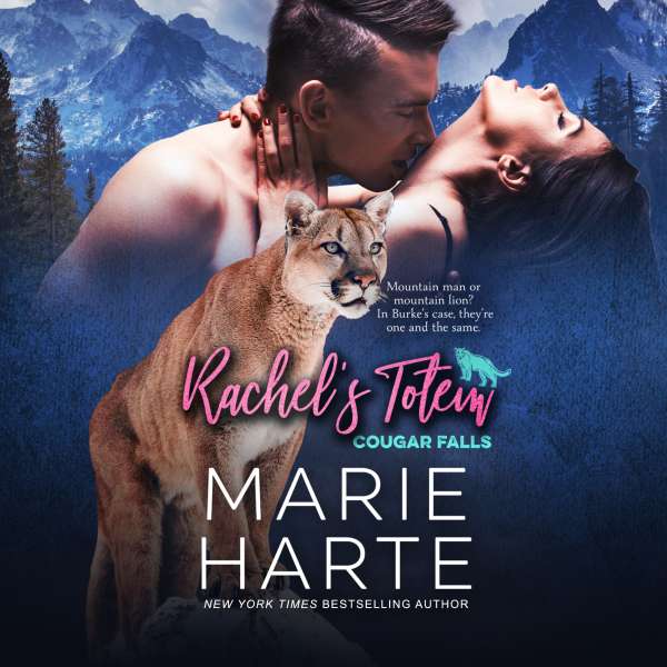 Rachel's Totem - Cougar Falls, Book 1 (Unabridged) von Marie Harte Rachel's Totem - Cougar Falls, Book 1 (Unabridged) von Marie Harte
