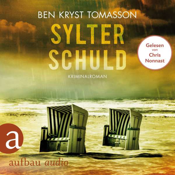 Sylter Schuld - Kari Blom ermittelt undercover, Band 6 (Ungekürzt) von Ben Kryst Tomasson Sylter Schuld - Kari Blom ermittelt undercover, Band 6 (Ungekürzt) von Ben Kryst Tomasson