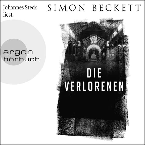Die Verlorenen - Jonah Colley, Band 1 (Gekürzt) von Simon Beckett Die Verlorenen - Jonah Colley, Band 1 (Gekürzt) von Simon Beckett